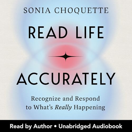 Read Life Accurately By Sonia Choquette